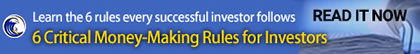 Critical Money Making Rules for Investors