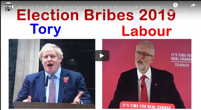 Labour vs Tory Manifesto Debt Fuelled Voter Bribes Impact on UK General Election Forecast 