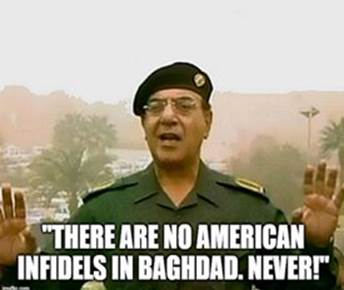 here are no American Infidels in Baghdad. Never!