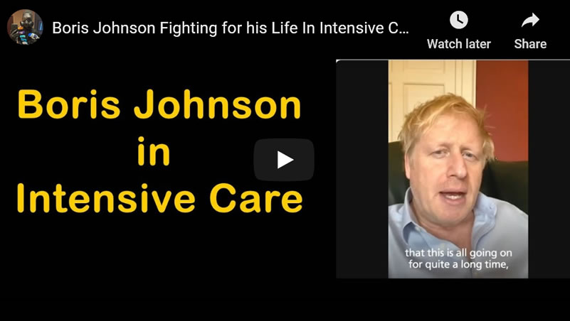 Boris Johnson Fighting for his Life In Intensive Care - UK Coronavirus Crisis