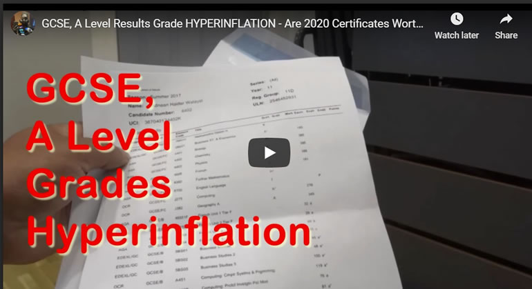 GCSE, A Level Results Grades HYPERINFLATION - Are 2020 Certificates Worthless?