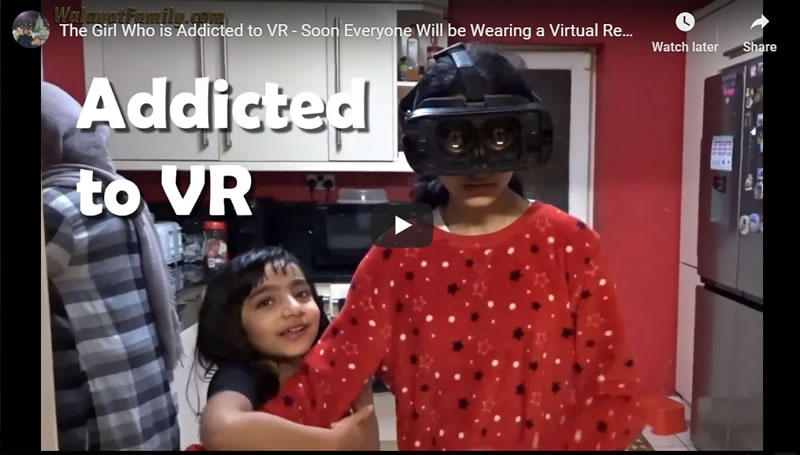 The Girl Who is Addicted to VR - Soon Everyone Will be Wearing a Virtual Reality Headset!