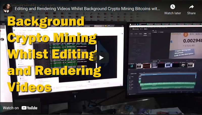 Editing and Rendering Videos Whilst Background Crypto Mining Bitcoins with NiceHash, Davinci Resolve