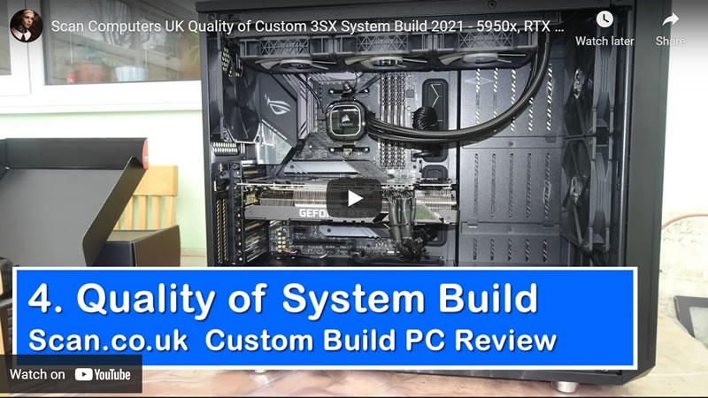 Scan Computers UK Quality of Custom 3SX System
