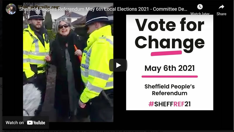 Sheffield Peoples Referendum May 6th Local Elections 2021 - Vote for Committee Decision's or Dictatorship