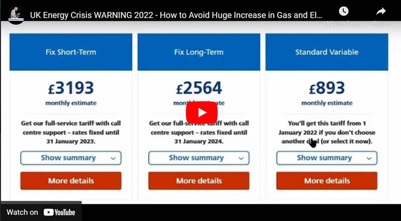 UK Energy Crisis WARNING 2022 - How to Avoid Huge Increase in Gas and Electric Fuel Bills Right Now!