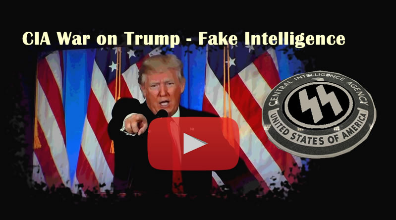 Trump CIA Like Nazi Germany - Fake MI6 Intelligence leaked to Fake News Mainstream Media