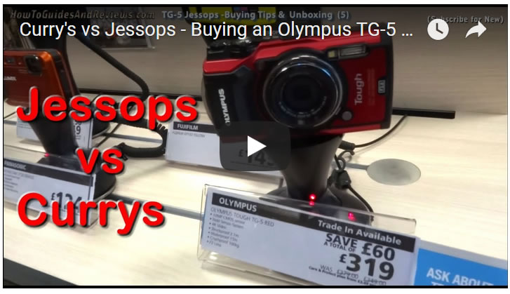 Curry's vs Jessops - Buying an Olympus TG-5 Tough Camera 