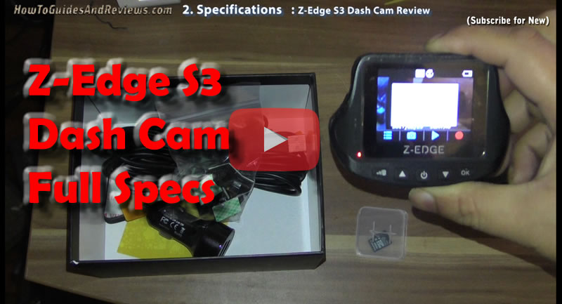 Z-Edge S3 Dual Car Dash Cam Review - Full Specifications