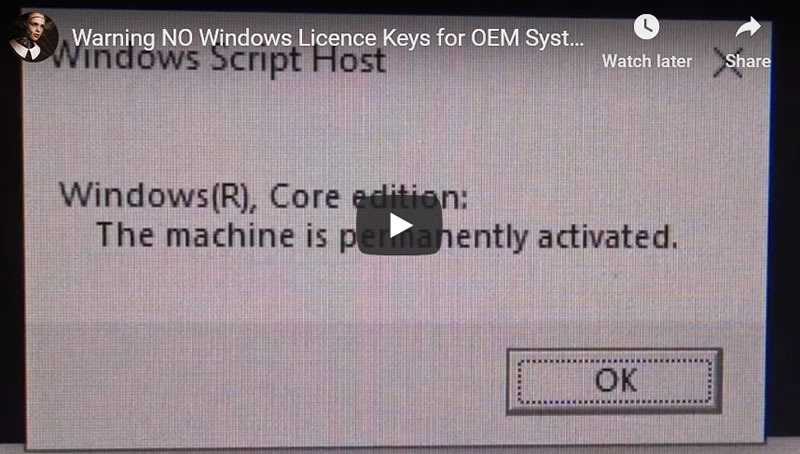 Warning NO Windows Licence Keys for OEM Systems! Burnt Onto Motherboards