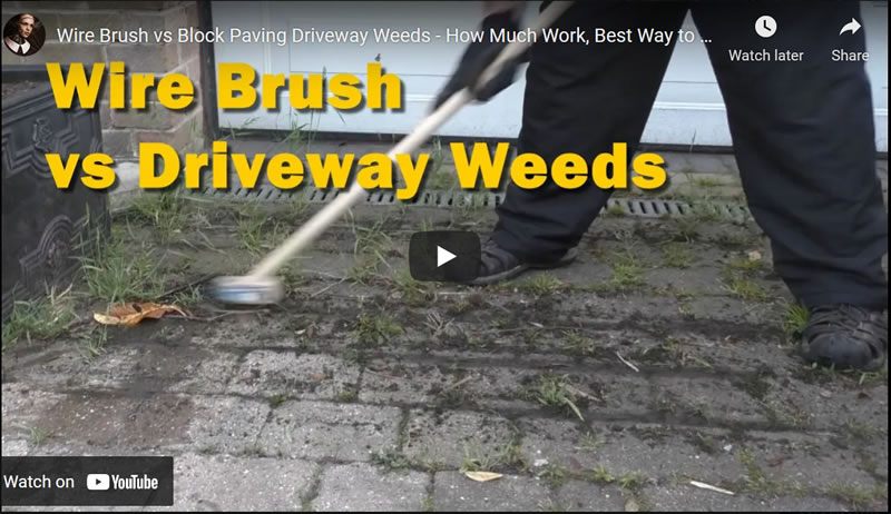 Wire Brush vs Block Paving Driveway Weeds - How Much Work, Nest Way to Kill Weeds?