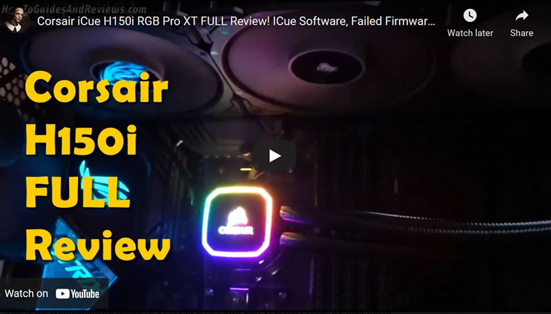 Corsair iCue H150i RGB Pro XT FULL Review! ICue Software, Failed Firmware Update Unbricking!