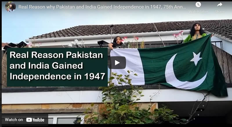 Real Reason why Pakistan and India Gained Independence in 1947 at 75th Anniversary