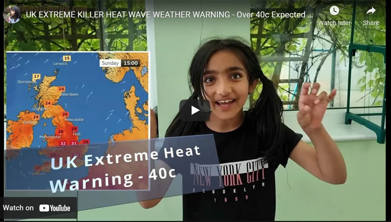 UK EXTREME KILLER HEAT WAVE WEATHER WARNING - Over 40c Expected - Prepare NOW!
