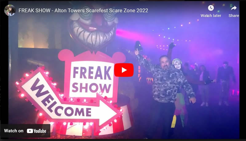 FREAK SHOW - Alton Towers Scarefest Scare Zone 2022