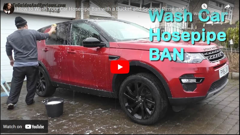 How to Wash Your Car Hosepipe Ban with a Bucket and Sponge, Rinse and Polish, Save Water