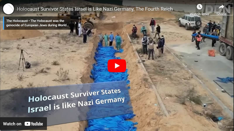Holocaust Survivor States Israel is Like Nazi Germany, The Fourth Reich